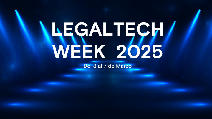 Carátula corporativa de la LegalTech Week 2025